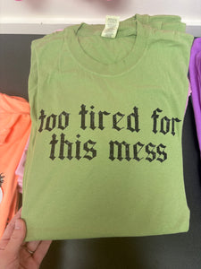 Too Tired