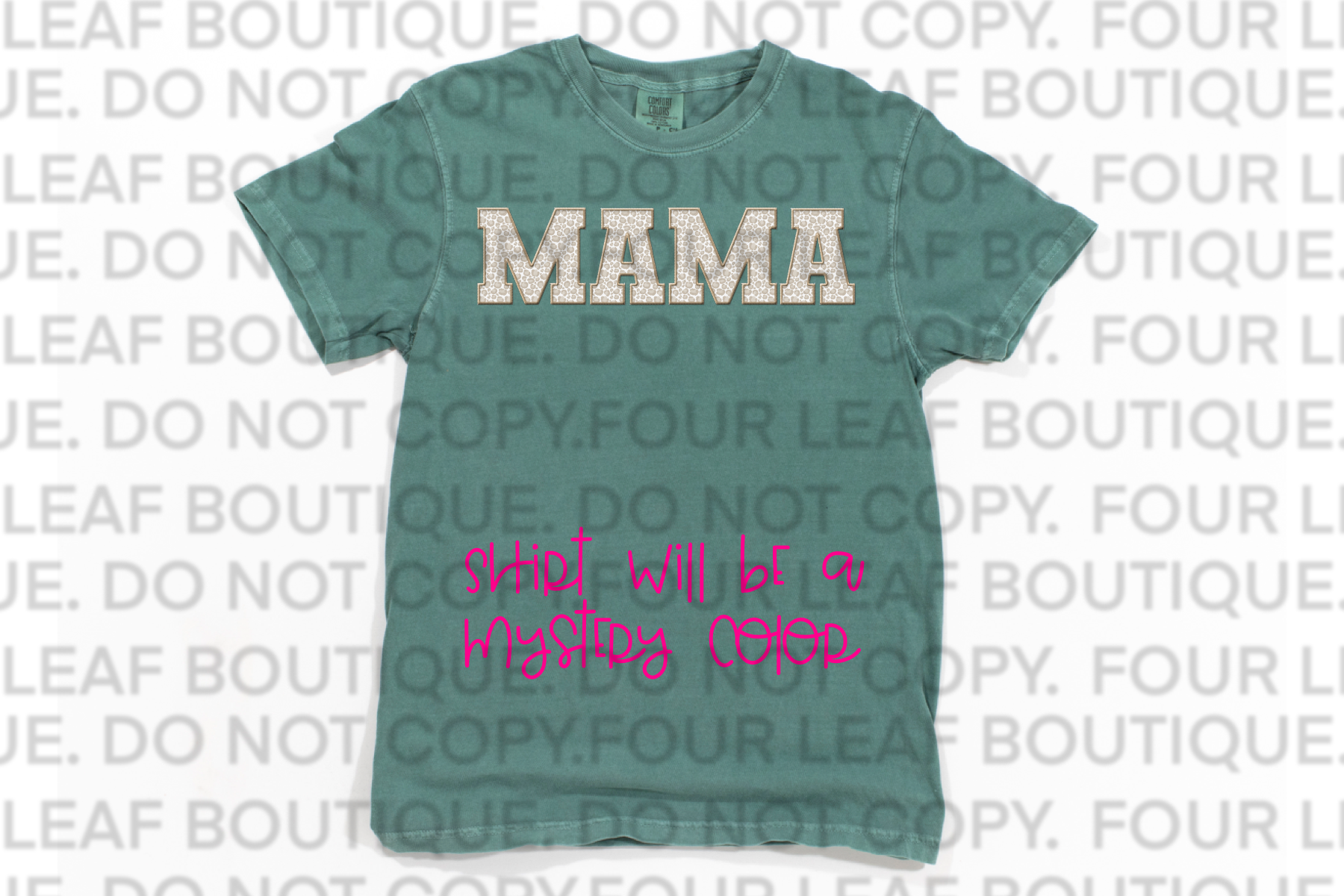 MAMA. FAUX EMBROIDERY. MYSTERY COLOR SHIRT